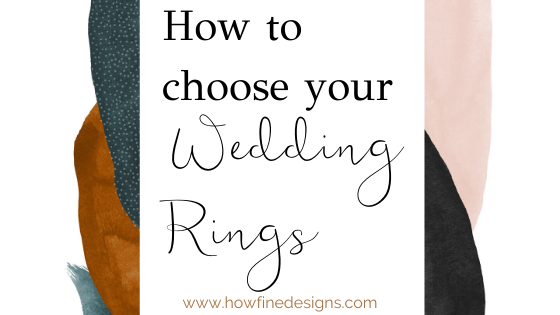 How to choose your Wedding Rings